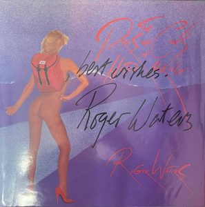 Roger Waters - The Pros And Cons Of Hitch Hiking Signed